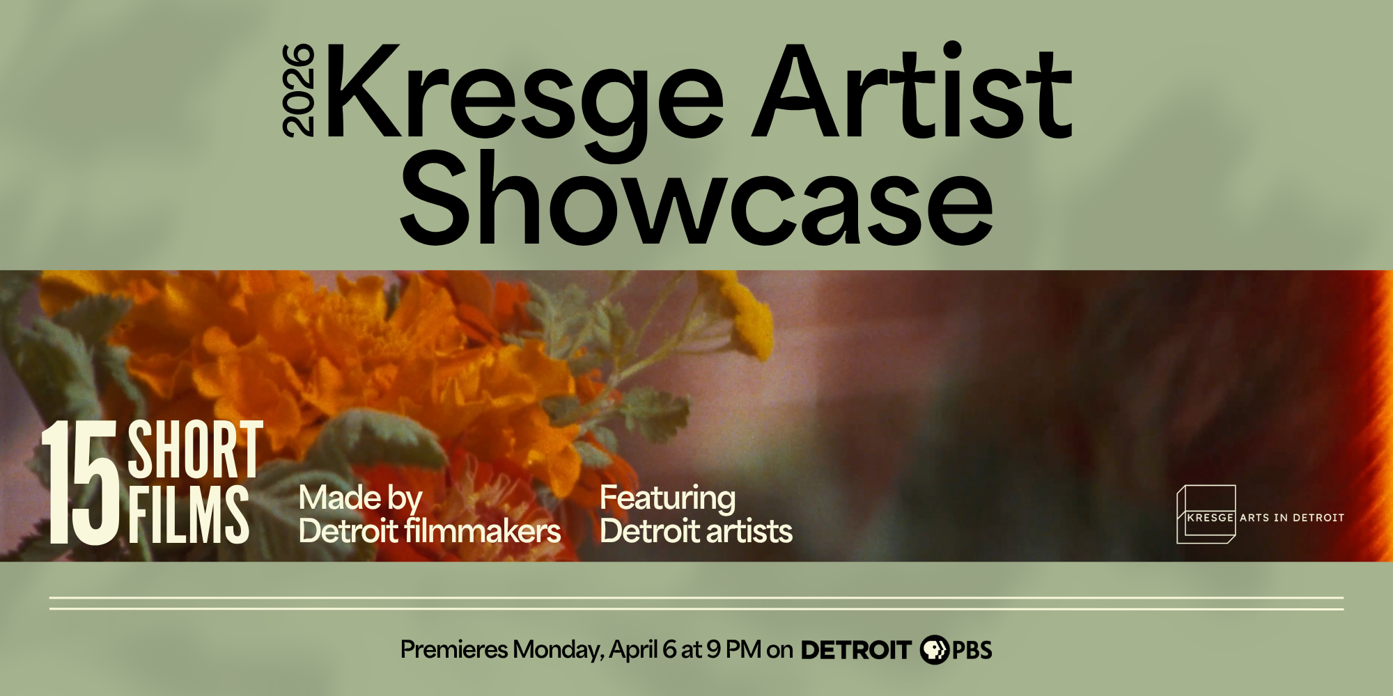 Promotional graphic for the 2026 Kresge Artist Showcase: Short Films Featuring Kresge Artist Fellows and the 2026 Kresge Eminent Artist. Premieres March 31 at 9PM on Detroit PBS. Graphic includes a still from a film showcasing 2025 Kresge Artist Fellow Elise Marie Martin.