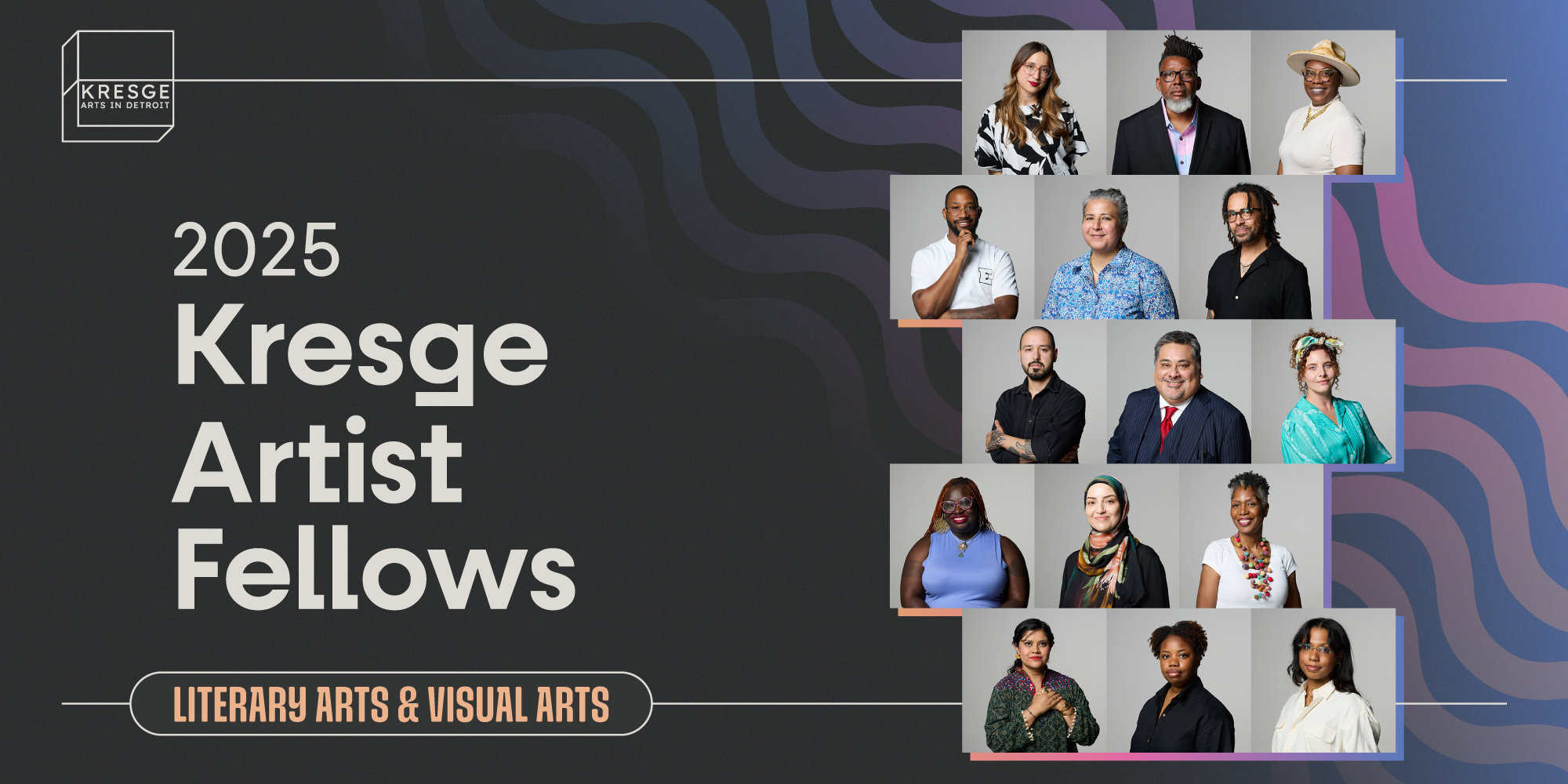 Graphic including headshots of the 2025 Kresge Artist Fellows in Literary Arts & Visual Arts